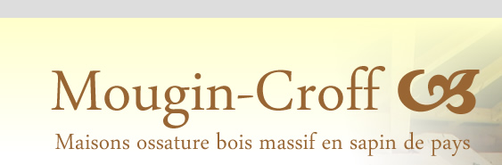 Mougin-Croff maisons ossature bois